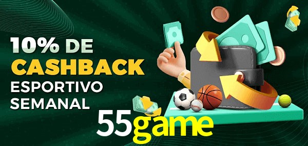 10% de bônus de cashback na 55game